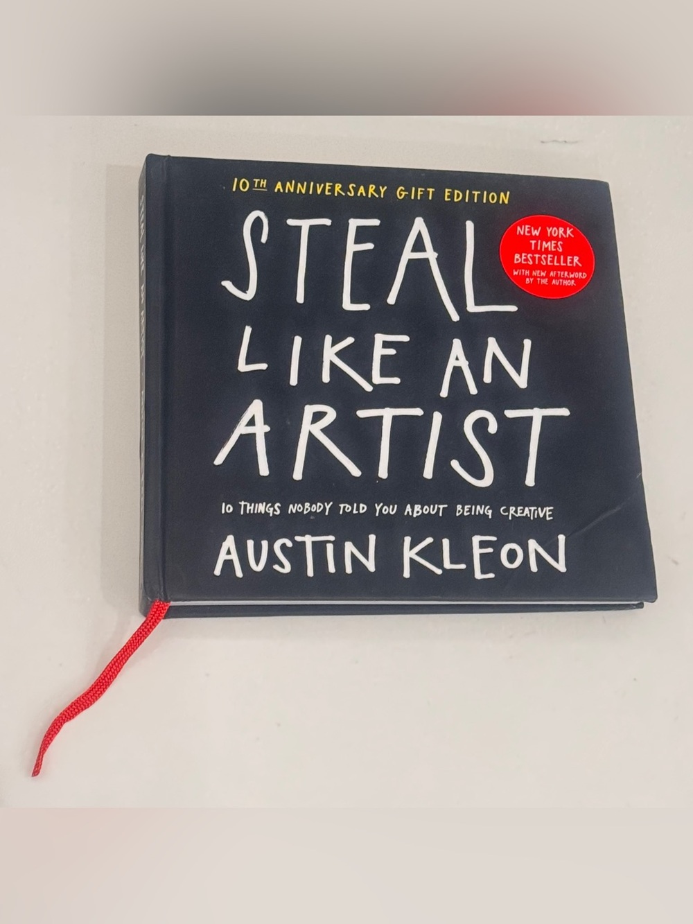 Austin Kleon Steal Like an Artist 10th Anniversary Gift Edition First Printing